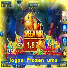 jogos frozen uma aventura congelante problema em dobro